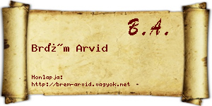 Brém Arvid névjegykártya